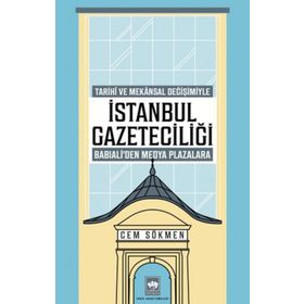 İstanbul Gazeteciliği - Cem Sökmen