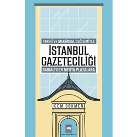 İstanbul Gazeteciliği - Cem Sökmen