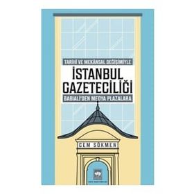 İstanbul Gazeteciliği - Cem Sökmen