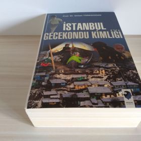 İSTANBUL GECEKONDU KİMLİĞİ - ORHAN TÜRKDOĞAN