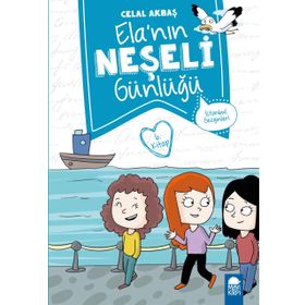 İstanbul Gezginleri - Elanın Neşeli Günlüğü 2. Sınıf - Celal Akbaş
