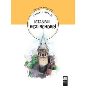 İstanbul Gezi Rehberi - Yıldırım Büktel
