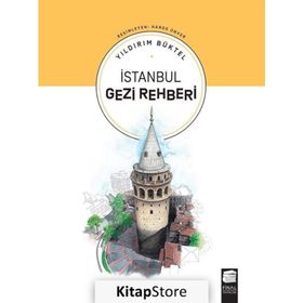 İstanbul Gezi Rehberi - Yıldırım Büktel