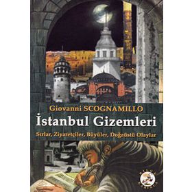 İSTANBUL GIZEMLERI - GIOVANNI SCOGNAMILLO