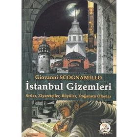 İSTANBUL GIZEMLERI - GIOVANNI SCOGNAMILLO