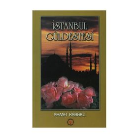 İSTANBUL GÜLDESTESİ - AHMET KABAKLI