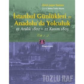 İstanbul Günlükleri ve Anadolu’da Yolculuk Cilt 1-2 - Ulrich Jasper Seetzen