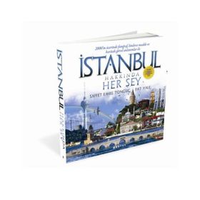 İSTANBUL HAKKINDA HER ŞEY - SAFFET EMRE TONGUÇ;PAT YALE