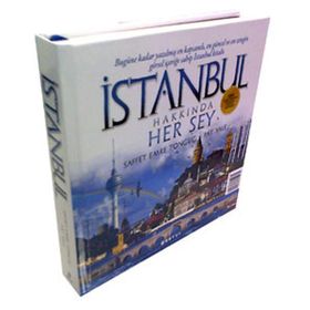 İSTANBUL HAKKINDA HERŞEY - SAFFET EMRE TONGUÇ;PAT YALE