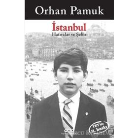 İSTANBUL HATIRALAR VE ŞEHIR - ORHAN PAMUK (ISBN:9789750807169)