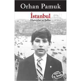 İstanbul Hatıralar ve Şehir - Orhan Pamuk