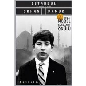 İstanbul Hatıralar ve Şehir - Orhan Pamuk