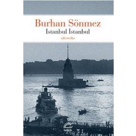 İstanbul İstanbul - Burhan Sönmez