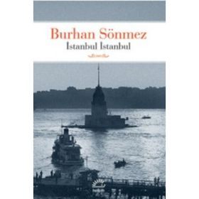 İstanbul İstanbul - Burhan Sönmez