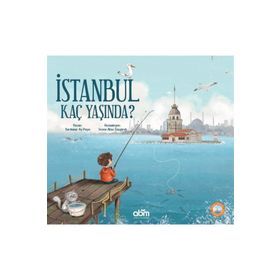 İstanbul Kaç Yaşında? - Yurdanur Ay Paşa