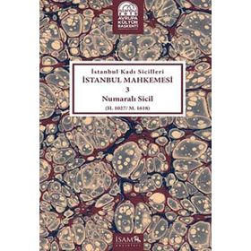 İstanbul Kadı Sicilleri - İstanbul Mahkemesi 3 Numaralı Sicil - Yılmaz Karaca
