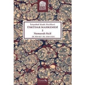 İstanbul Kadı Sicilleri Üsküdar Mahkemesi 26 Numaralı Sicil H.970-971 - M. 1562-1563 - Rıfat Günalan Fikret Sarıcaoğlu
