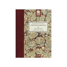İstanbul Kadı Sicilleri Üsküdar Mahkemesi 26 Numaralı Sicil H.970-971 - M. 1562-1563 - Rıfat Günalan Fikret Sarıcaoğlu