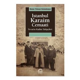İstanbul Karaim Cemaati - Banu Yılmaz Kolankaya