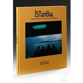 İSTANBUL LODOSLAR KENTI - SELIM GÜNEŞ