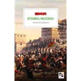 İstanbul Macerası - Fehmi Demirbağ