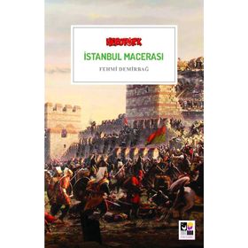 İstanbul Macerası - Fehmi Demirbağ