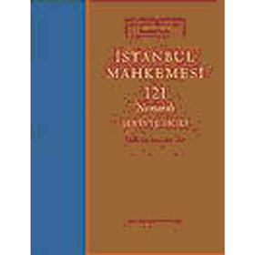 İSTANBUL MAHKEMESI 121 NUMARALI ŞER'İYYE SICILI - ŞEVKİ NEZIHI AYKUT