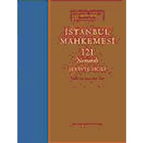 İSTANBUL MAHKEMESI 121 NUMARALI ŞER'İYYE SICILI - ŞEVKİ NEZIHI AYKUT