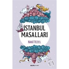 İstanbul Masalları - Naki Tezel