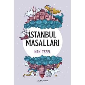 İstanbul Masalları - Naki Tezel