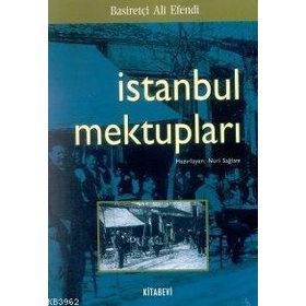 İSTANBUL MEKTUPLARI - GUILLERAGUES KONTU