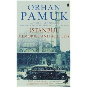 İstanbul Memories And The City - Orhan Pamuk