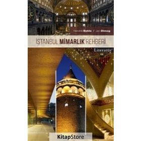 İstanbul Mimarlık Rehberi - Jan Dimog Hendrik Bohle