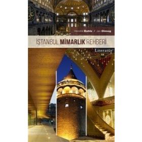 İstanbul Mimarlık Rehberi - Jan Dimog Hendrik Bohle