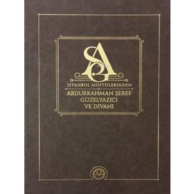 İstanbul Müftülerinden Abdurrahman Şeref Güzelyazıcı ve Divanı - Diyanet İşleri Başkanlığı