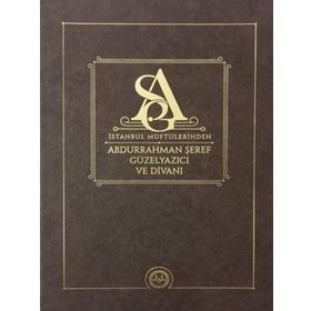 İstanbul Müftülerinden Abdurrahman Şeref Güzelyazıcı ve Divanı - Diyanet İşleri Başkanlığı