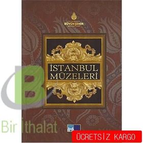 İSTANBUL MÜZELERİ - A. GANI BILGIN