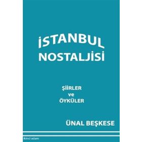 İstanbul Nostaljisi - Ünal Beşkese