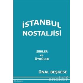 İstanbul Nostaljisi - Ünal Beşkese