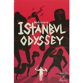 İstanbul Odyssey - Doğu Yürür