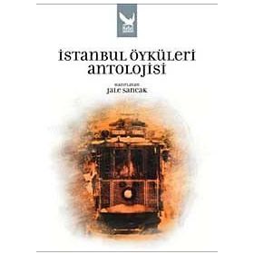 İSTANBUL ÖYKÜLERI ANTOLOJISI - GENEL