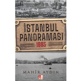 İstanbul Panoraması 1885 - Mahir Aydın