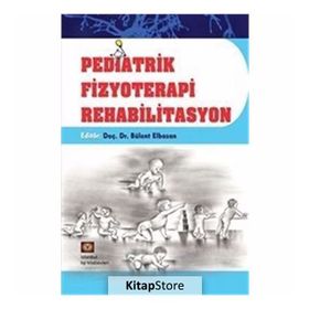İstanbul Pediatrik Fizyoterapi Rehabilitasyon - Bülent Elbasan