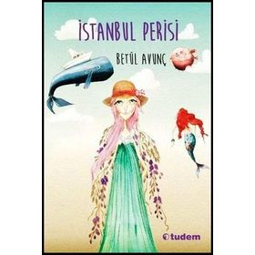 İstanbul Perisi - Betül Avunç