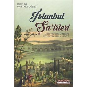 İstanbul Şa’irleri - Mustafa Güneş