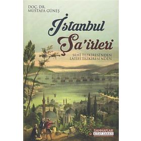 İstanbul Şa’irleri - Mustafa Güneş