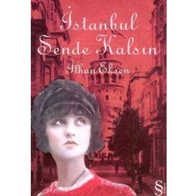 İSTANBUL SENDE KALSIN - İLHAN EKSEN