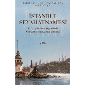 İstanbul Seyahatnamesi - Kolektif - Kronik Kitap