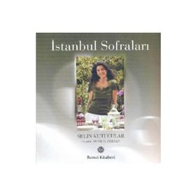 İSTANBUL SOFRALARI - SELIN KUTUCULAR