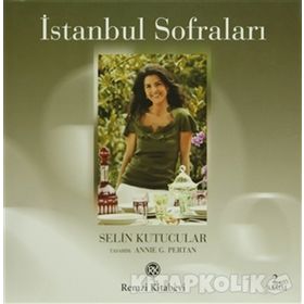 İSTANBUL SOFRALARI - SELIN KUTUCULAR